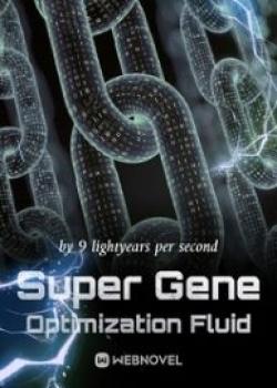 Super Gene Optimization Fluid