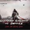 Supreme Emperor Of Swords